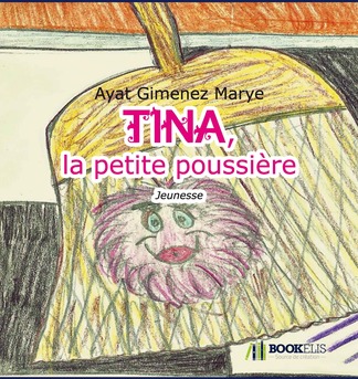 Tina, la petite poussière - Couverture de livre auto édité