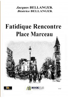 Fatidique Rencontre Place Marceau - Couverture Ebook auto édité