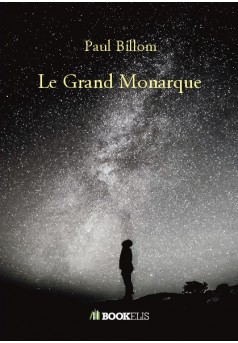 Le Grand Monarque  - Couverture de livre auto édité