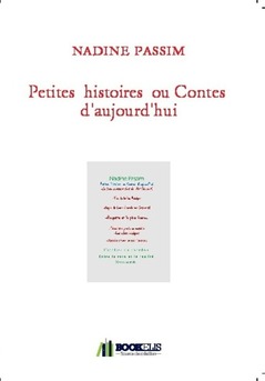 Petites  histoires  ou Contes  d'aujourd'hui - Couverture de livre auto édité