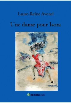 Une danse pour Isora - Couverture de livre auto édité