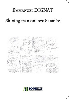 Shining man on love Paradise - Couverture de livre auto édité