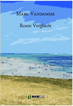 Route Verglacée - Couverture de livre auto édité