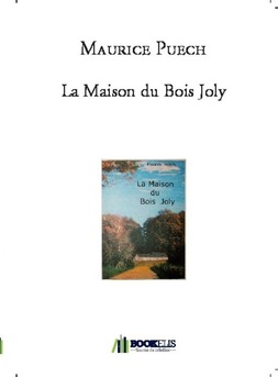 La Maison du Bois Joly - Couverture de livre auto édité