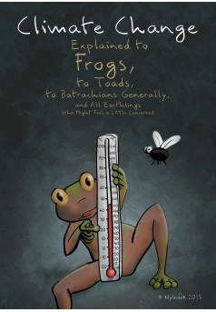 Climate Change Explained to Frogs - Couverture Ebook auto édité