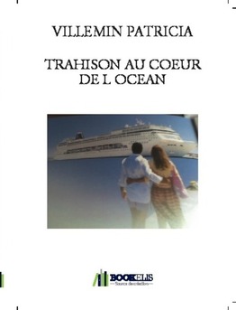 TRAHISON AU COEUR DE L OCEAN - Couverture de livre auto édité
