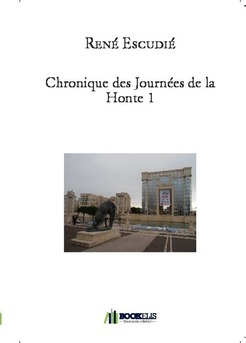 Chronique des Journées de la Honte 1 - Couverture de livre auto édité