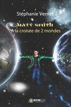 Matt Smith, A la croisée de 2 mondes - Couverture de livre auto édité