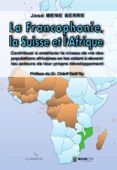 La francophonie,  la Suisse et l'Afrique 