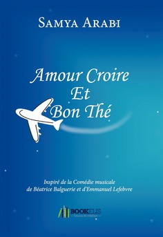 Amour Croire Et Bon Thé - Couverture Ebook auto édité