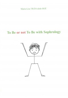 To be or not To be with Sophrology - Couverture Ebook auto édité