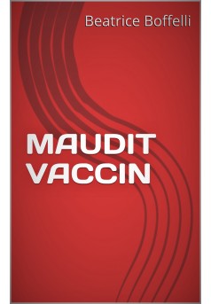 MAUDIT VACCIN - Couverture Ebook auto édité