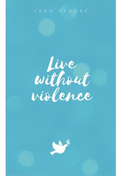 Live without violence - Couverture Ebook auto édité