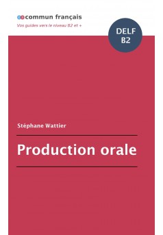 Production orale DELF B2 - Couverture Ebook auto édité