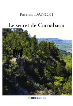 Le secret de Carnabaou - Couverture de livre auto édité