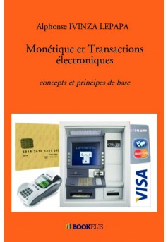 Monétique et Transactions électroniques - Couverture de livre auto édité