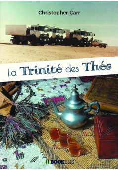 La trinité des thés - Couverture de livre auto édité