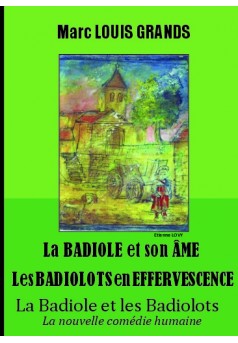 La Badiole et son Âmes - Les Badiolots en effervescence - Couverture de livre auto édité