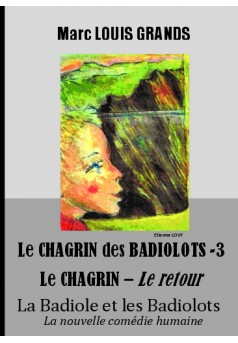 Le Chagrin des Badiolots III - Perturbations / IV - Le Retour - Couverture de livre auto édité