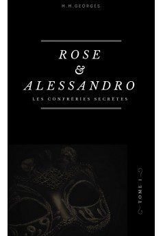 Rose et Alessandro - Couverture Ebook auto édité