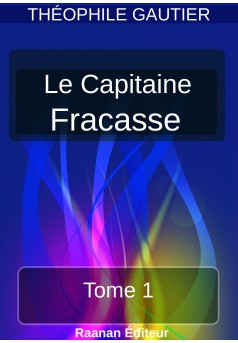 Le Capitaine Fracasse 1 - Couverture Ebook auto édité