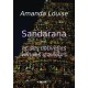 Sandarana et des nouvelles venues d'ailleurs