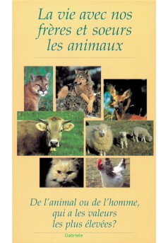La vie avec nos frères et sœurs les animaux...  - Couverture Ebook auto édité