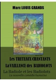 Les Tréteaux chantants - La Vaillance des Badiolots - Couverture Ebook auto édité