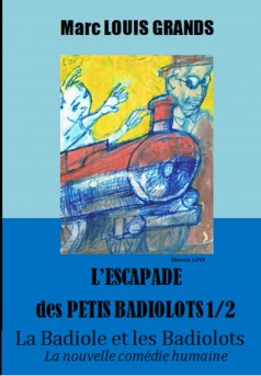 L'Escapade des petits Badiololots I & II - Les préparatifs / Dans le feu de l'action - Couverture Ebook auto édité