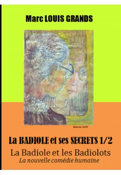 La Badiole et ses Secrets I & II - Les Badiolots jouent et perdent / La folle attente - Couverture Ebook auto édité