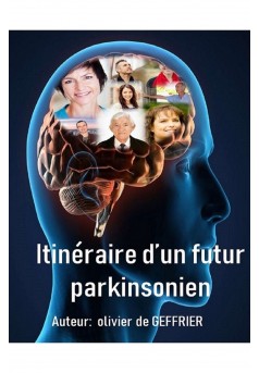 ITINERAIRE D'UN FUTUR PARKINSONIEN - Couverture Ebook auto édité
