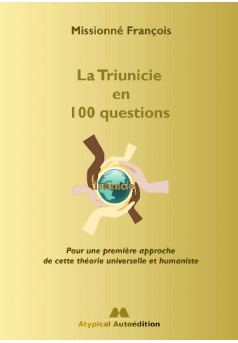 La Triunicie en 100 questions - Couverture de livre auto édité