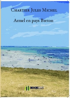 Armel en pays Breton  - Couverture de livre auto édité