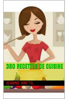  350 recettes de cuisine  - Couverture Ebook auto édité