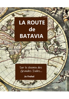 LA ROUTE DE BATAVIA - Couverture Ebook auto édité