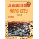 LES ARCANES DE MARS : MARS CITY