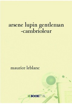arsene lupin gentleman -cambrioleur - Couverture de livre auto édité