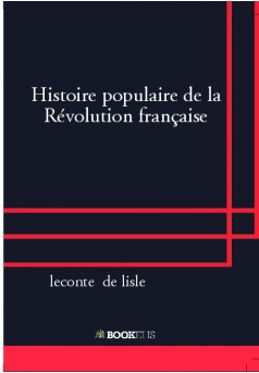 Histoire populaire de la Révolution française - Couverture de livre auto édité