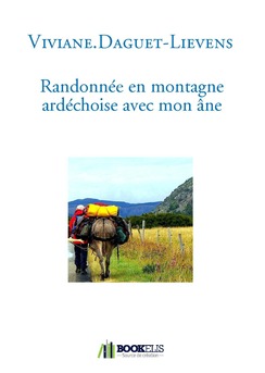 Randonné en montagne ardéchoise avec mon âne - Couverture de livre auto édité