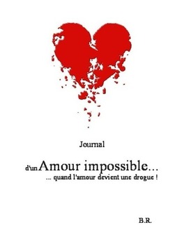 Amour impossible... - Couverture de livre auto édité