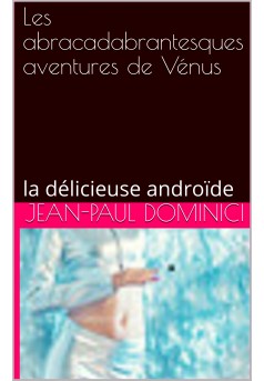 Les abracadabrantesques aventures de Vénus - Couverture Ebook auto édité