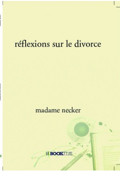 réflexions sur le divorce - Couverture de livre auto édité