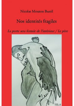 Nos identités fragiles - Couverture de livre auto édité