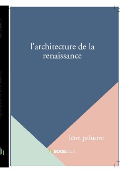 l'architecture de la renaissance - Couverture de livre auto édité