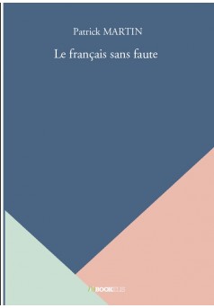Le français sans faute - Couverture de livre auto édité