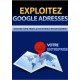 Exploitez Google Adresses