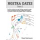 Nostra dates - Tome 1 