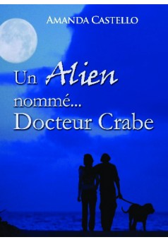 Un Alien nommé Docteur Crabe - Couverture de livre auto édité
