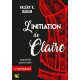 L'initiation de Claire - L'intégrale