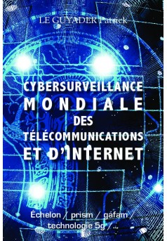 CYBERSURVEILLANCE MONDIALE DES TELECOMMUNICATIONS ET D'INTERNET - Couverture de livre auto édité